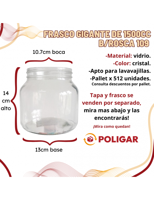 FRASCO GIGANTE X 1500 CC...