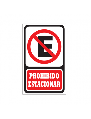 PROHIBIDO ESTACIONAR...