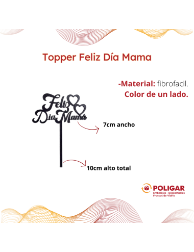 TOPPER FELIZ DIA MAMA...