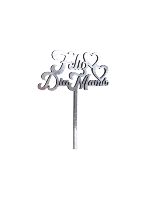 TOPPER FELIZ DIA MAMA METAL...