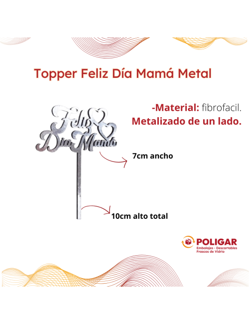 TOPPER FELIZ DIA MAMA METAL...